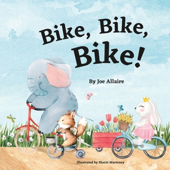 Paperback Bike, Bike, Bike! Book