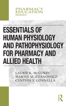 Hardcover Essentials of Human Physiology and Pathophysiology for Pharmacy and Allied Health Book