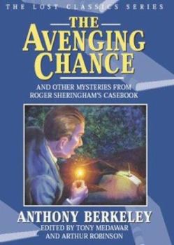 Paperback The Avenging Chance and Other Mysteries from Roger Sheringham's Casebook Book