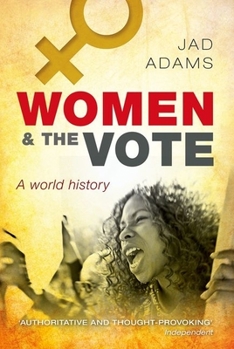 Paperback Women and the Vote: A World History Book