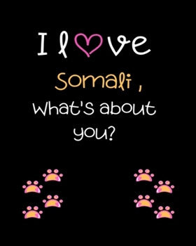 I love Somali, What's about you?: Teacher Planner Notebook For kindergarten and primary school teacher who love cats | Daily Weekly Monthly Annual ... ... Gift | Undated 8x10 150 Pages white Paper