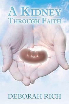 Paperback A Kidney Through Faith Book