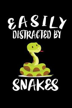 Paperback Easily Distracted By Snakes: Animal Nature Collection Book