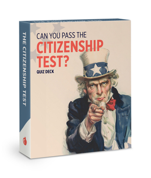 Hardcover Can You Pass the Citizenship Test? Quiz Deck Book