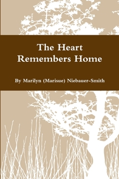 Paperback The Heart Remembers Home Book