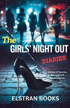 Paperback The Girls' Night Out Diaries Book