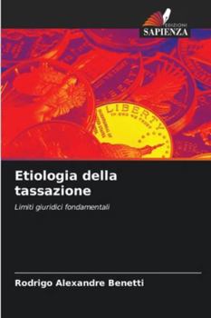 Paperback Etiologia della tassazione [Italian] Book