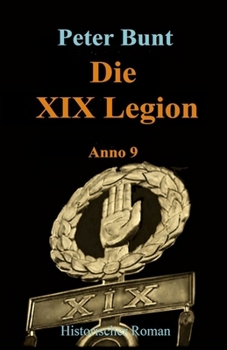 Paperback Die XIX Legion: Anno 9 [German] Book