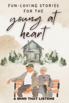 FUN-LOVING STORIES FOR YOUNG AT HEART: The beauty of simple pleasures