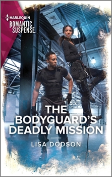 Mass Market Paperback The Bodyguard's Deadly Mission Book