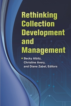 Paperback Rethinking Collection Development and Management Book