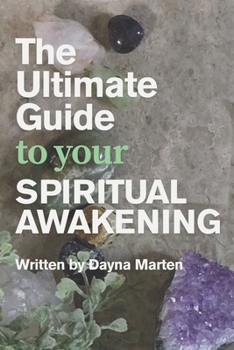 Paperback The Ultimate Step-By-Step Guide to Your Spiritual Awakening Book