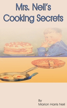 Paperback Mrs. Neil's Cooking Secrets Book