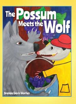 Hardcover The Possum Meets the Wolf Book