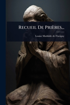 Paperback Recueil De Prières... [French] Book