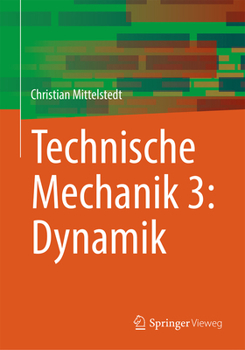 Paperback Technische Mechanik 3: Dynamik [German] Book