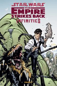 Star Wars Infinities: The Empire Strikes Back #3 - Book #3 of the Star Wars Infinities: The Empire Strikes Back
