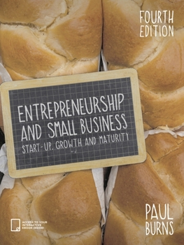 Paperback Entrepreneurship and Small Business: Start-Up, Growth and Maturity Book