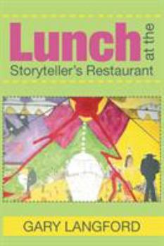 Paperback Lunch at the Storyteller's Restaurant Book