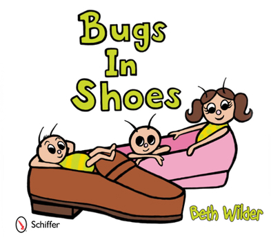 Hardcover Bugs in Shoes Book