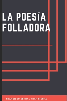 Paperback La Poesía Folladora [Spanish] Book