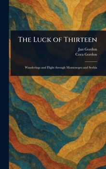 Hardcover The Luck of Thirteen Book