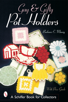Paperback Gay & Gifty Pot Holders Book