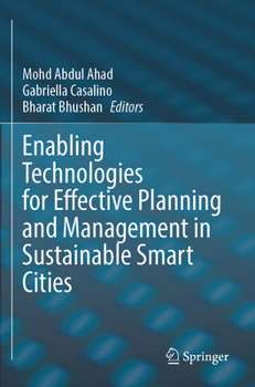 Paperback Enabling Technologies for Effective Planning and Management in Sustainable Smart Cities Book