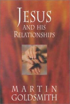Paperback Jesus and His Relationships Book