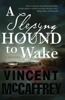A Slepyng Hound to Wake: a novel - Book #2 of the Henry Sullivan