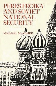 Paperback Perestroika and Soviet National Security Book