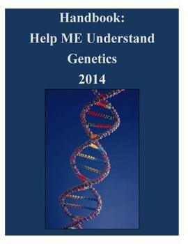 Paperback Handbook: Help ME Understand Genetics 2014 Book