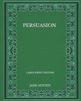 Paperback Persuasion - Large Print Edition Book