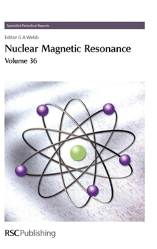 Hardcover Nuclear Magnetic Resonance: Volume 36 Book