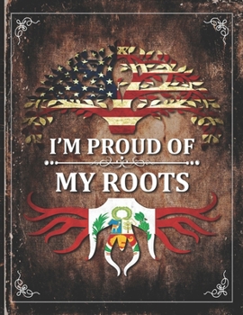 Im Proud of My Roots: Vintage Peru and American Flag Personalized Gift for Coworker Friend  Lightly Lined Pages Daily Journal Diary Notepad