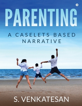 Paperback Parenting: A Caselets Based Narrative Book