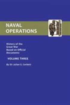 Paperback Official History of the War: V. 3: Naval Operations Book