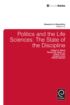 Hardcover Politics and the Life Sciences Book