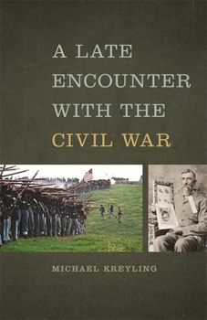 A Late Encounter with the Civil War - Book  of the Mercer University Lamar Memorial Lectures