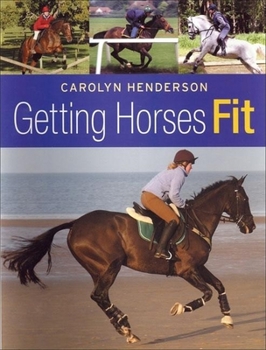 Hardcover Getting Horses Fit Book
