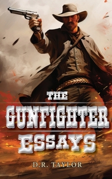 Paperback The Gunfighter Essays Book