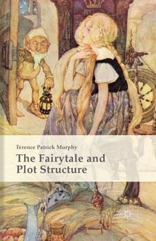 Paperback The Fairytale and Plot Structure Book