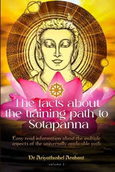 Paperback The facts about the training path to Sotapanna: Volume 1 Book