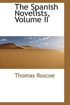 Paperback The Spanish Novelists, Volume II Book