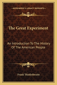 Paperback The Great Experiment: An Introduction To The History Of The American People Book