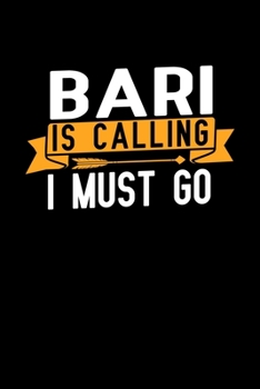 Bari is calling I Must go: Graph Paper Vacation Notebook with 120 pages 6x9 perfect as math book, sketchbook, workbook and diary