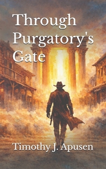 Paperback Through Purgatory's Gate Book