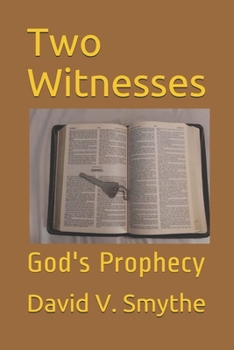 Paperback Two Witnesses: God's Prophecy Book