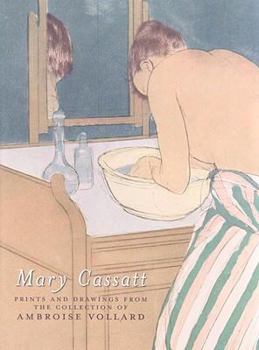 Hardcover Mary Cassatt: Prints and Drawings from the Collection of Ambroise Vollard Book