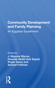 Paperback Community Development and Family Planning: An Egyptian Experiment Book